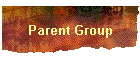 Parent Group